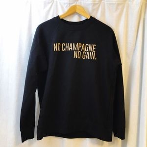 BRUNETTE The Label 'No Champagne No Gain" Pullover